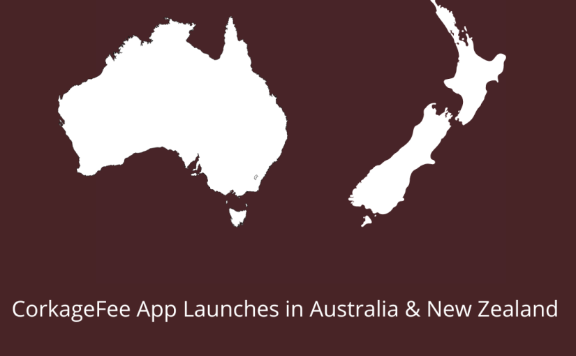For Immediate Release: CorkageFee App Launches in Australia & New Zealand