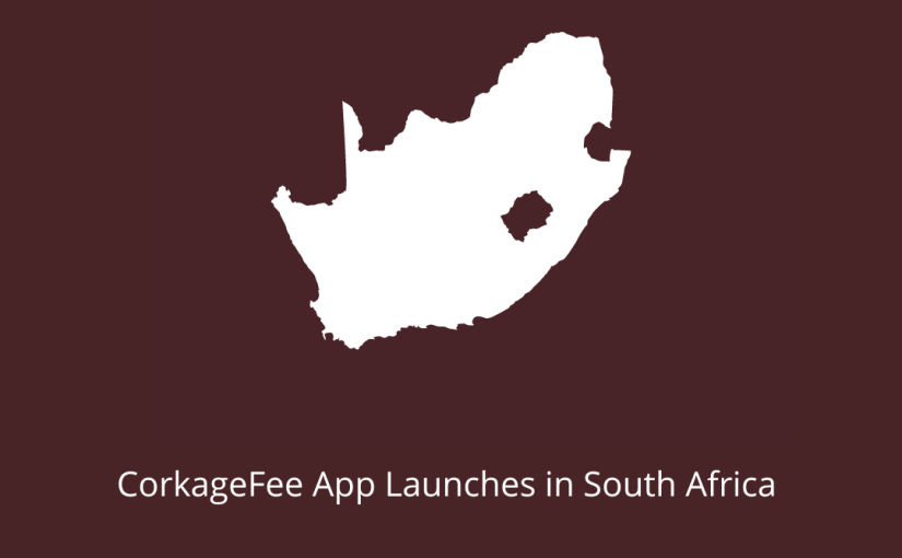 For Immediate Release: CorkageFee App Launches in South Africa